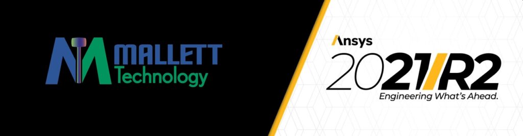 Mallett Ansys 2021 R2 Banner